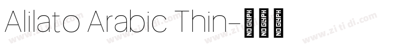 Alilato Arabic Thin字体转换 Alilato Arabic Thin字体转换